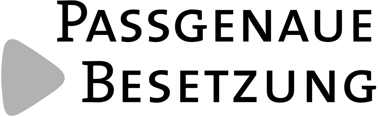 Passgenaue Besestzung
