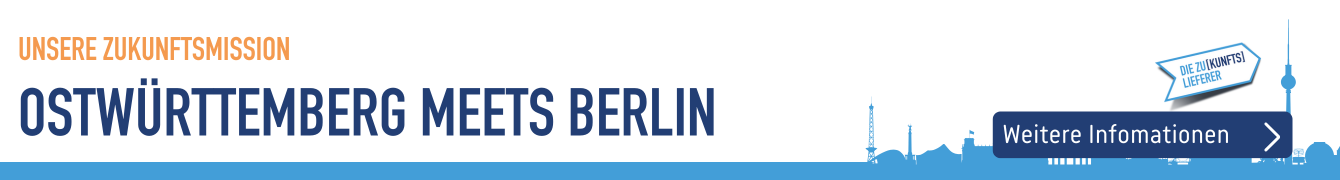 Ostwürttemberg meets Berlin