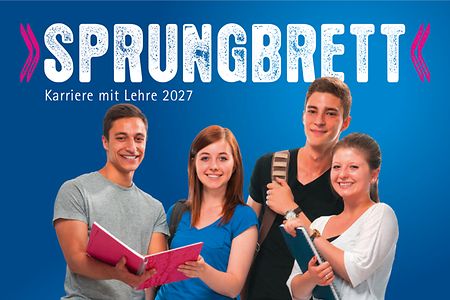 Magazin Sprungbrett - Karriere mit Lehre 2027