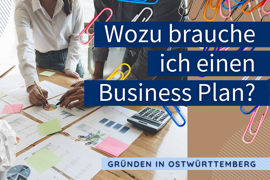 Wozu brauche ich einen Business Plan?