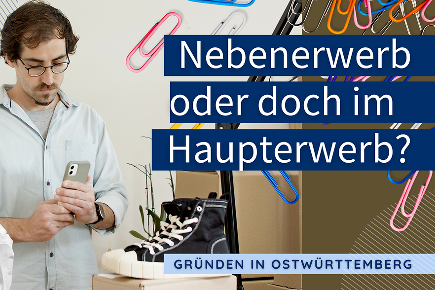 Nebenerwerb oder Haupterwerb? - Was Sie vor der Gründung wissen sollten.