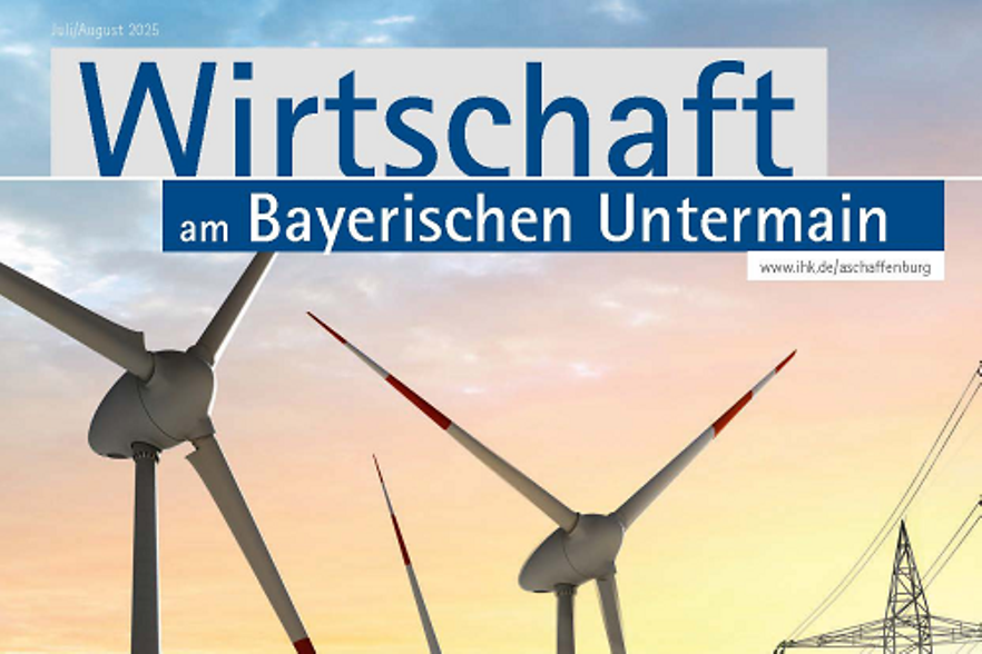 Titelfoto der IHK-Zeitschrift Wirtschaft am Bayerischen Untermain - Ausgabe Juli August 2025