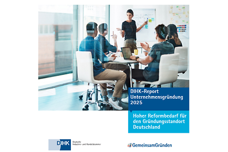 DIHK-Report Unternehmensgründung 2025