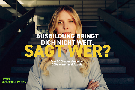 Motiv der Kampagne &bdquo;Jetzt #k&ouml;nnenlernen&ldquo; zu Karrierechancen durch Ausbildung